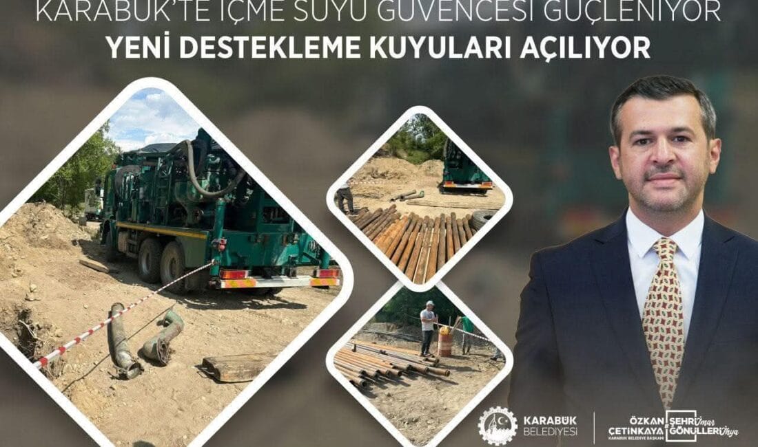 KARABÜK’TE İÇME SUYU İÇİN 6 YENİ DESTEKLEME KUYUSU AÇILIYOR Karabük’te içme suyu altyapısını güçlendirmek amacıyla Toprakcuma mevkiinde 6 yeni