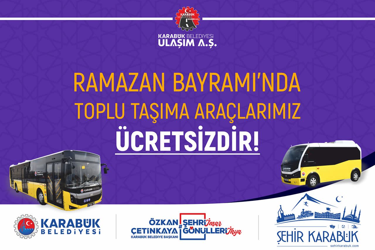 Karabük Belediyesi, Ramazan Bayramı süresince vatandaşların ulaşımını kolaylaştırmak amacıyla şehir