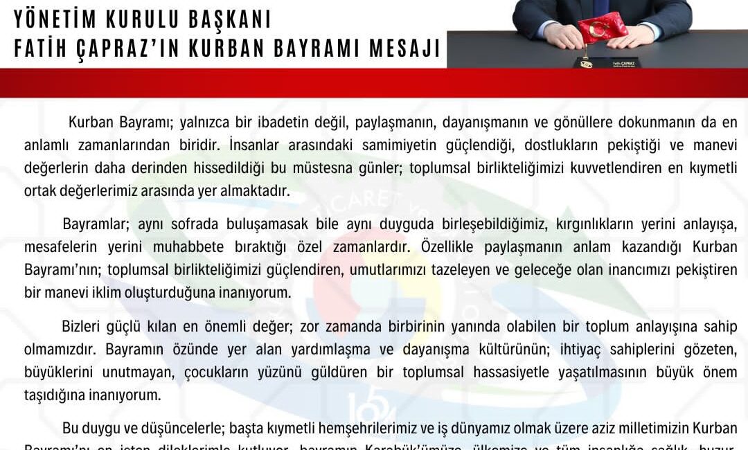 Karabük Ticaret ve Sanayi Odası Başkanı Fatih Çapraz, Kurban Bayramı