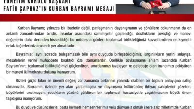 Karabük Ticaret ve Sanayi Odası Başkanı Fatih Çapraz, Kurban Bayramı
